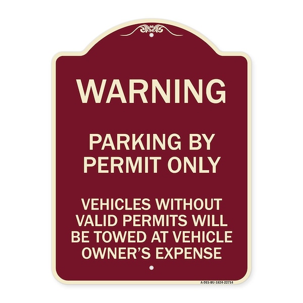 Warning Parking by Permit Vehicles w/o Valid Permits Towed Vehicl Alum, 24" x 18", BU-1824-22714